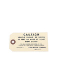 Ford Parts -  Ford Production "Caution" Driven Tag  